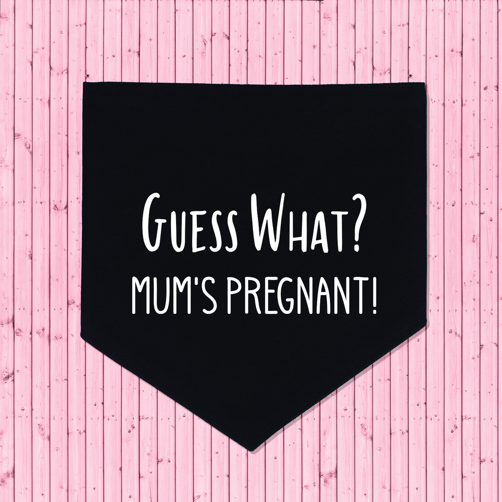 Pregnancy Announcement Dog Bandana Guess What? Mum's Pregnant! - Black